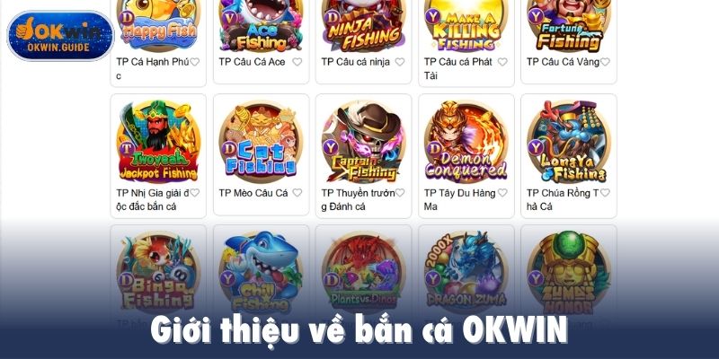 Giới thiệu về bắn cá OKWIN