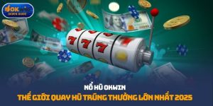 Nổ hũ OKWIN